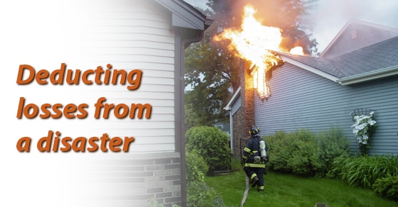 home on fire, "deducting losses from a disaster" - certified accountants